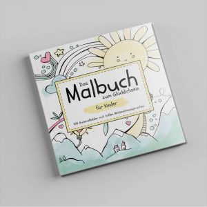 Malbuch zum Glücklichsein für Kinder